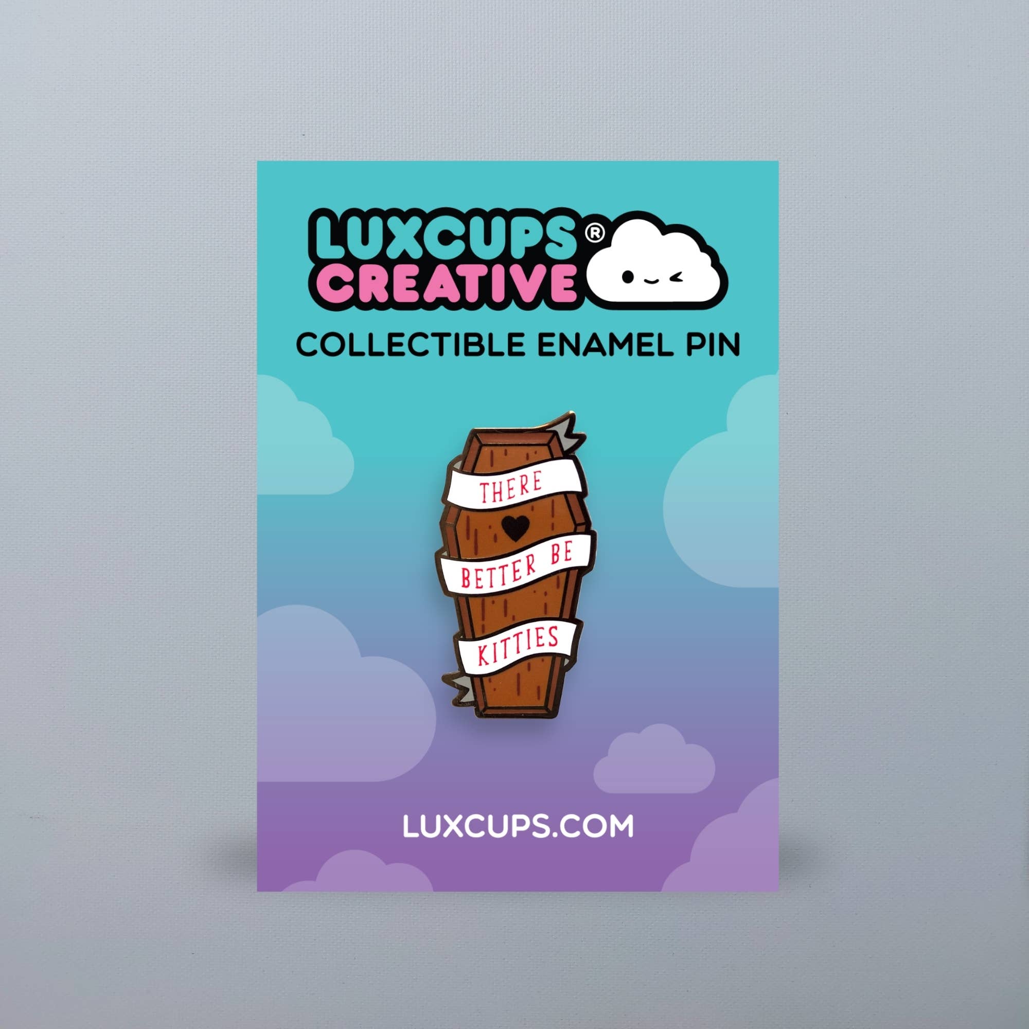 Better Be Kitties Enamel Pin | LuxCups Creative