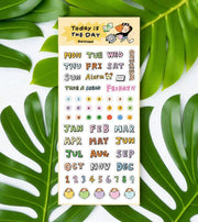 Kawaii PVC Stickers: Today is the day, Number Date Week sticker